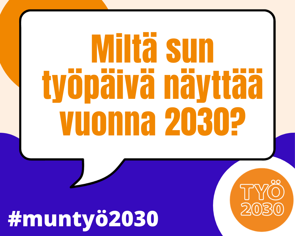 Somevaikuttajat kutsuvat nuoret kehittämään tulevaisuuden työelämää  #MunTyö2030 -somehaasteessa
